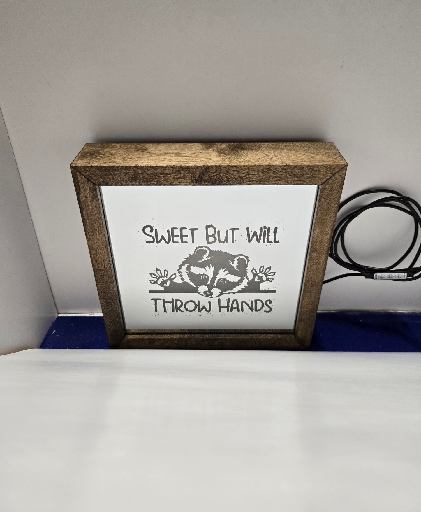 Sweet But Will Throw Hands Light Box