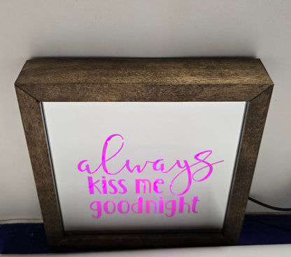 Always Kiss Me Goodnight Mirror Light Box