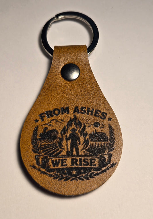 From The Ashes We Rise Keychains