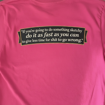 Doing Something Sketchy T-shirt