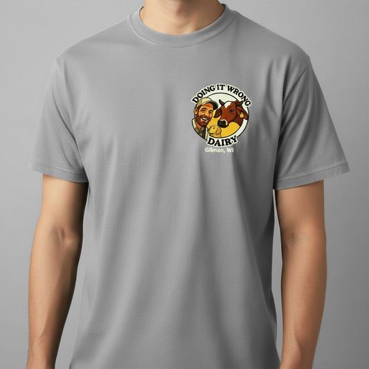 Doing It Wrong Dairy T-Shirt