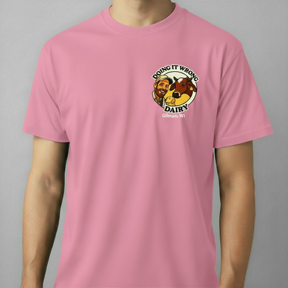 Doing It Wrong Dairy T-Shirt