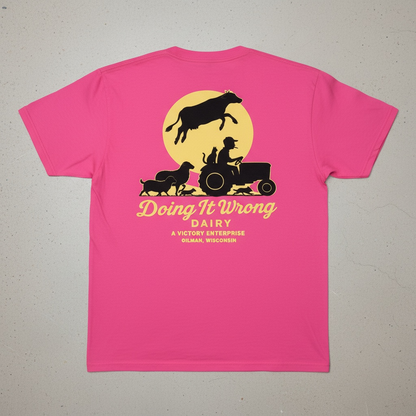 Doing It Wrong Dairy Enterprise T-Shirt