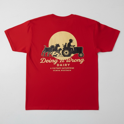 Doing It Wrong Dairy Enterprise T-Shirt (calves running logo)