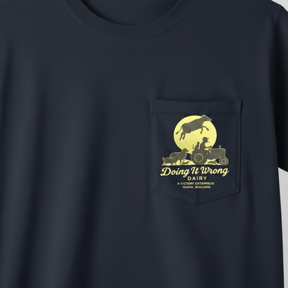 Doing It Wrong Dairy Tech Support Pocket T-Shirt