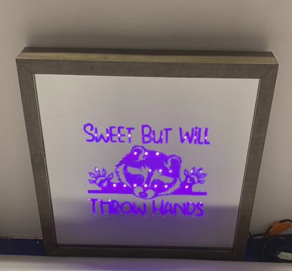 Sweet But Will Throw Hands Mirror Light Box