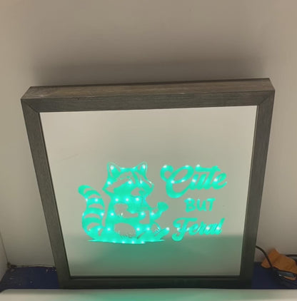 Cute But Feral Mirror Light Box